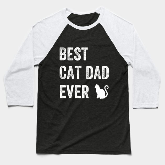 Best cat dad ever Baseball T-Shirt by captainmood